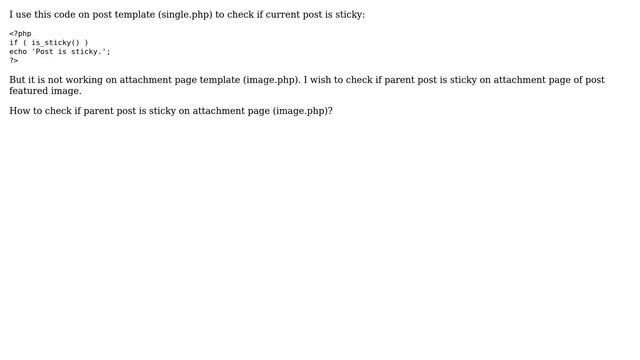 Wordpress: Check if parent post is sticky on attachment page? смотреть онлайн
