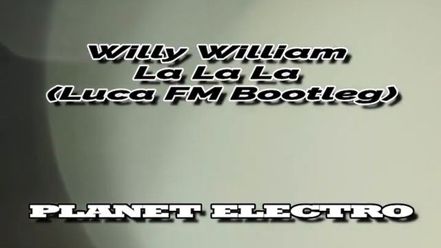 Willy William - La La La (Luca FM Bootleg) смотреть онлайн