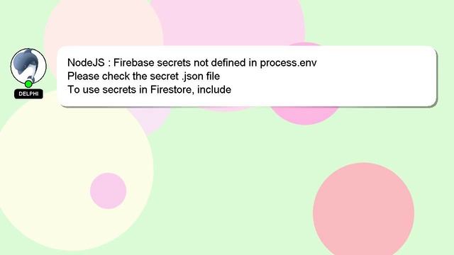NodeJS : Firebase secrets not defined in process.env смотреть онлайн