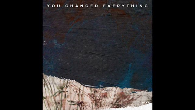 You Changed Everything (Alt Instrumental) смотреть онлайн