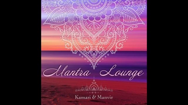 Kamari & Manvir - Sat Kartar (Meditation/Mantra To Open The Heart) смотреть онлайн