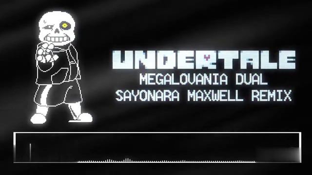 The Final Megalovania Remix (Megalovania SayMaxWell Remix X The Final Visit)
