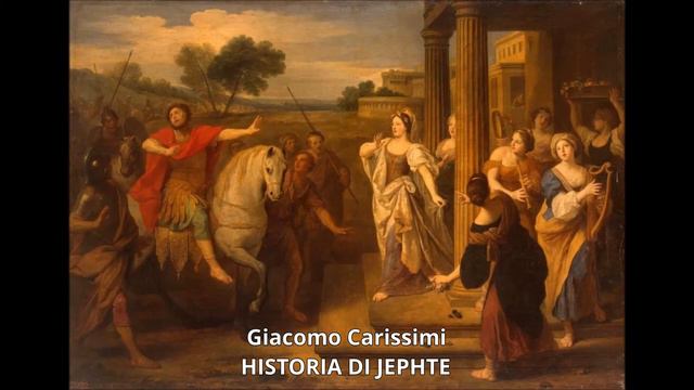 Giacomo Carissimi: Historia di Jephte (Ausschnitte) смотреть онлайн