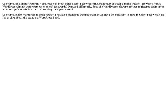 Wordpress: Can a WordPress administrator see other users' passwords? смотреть онлайн