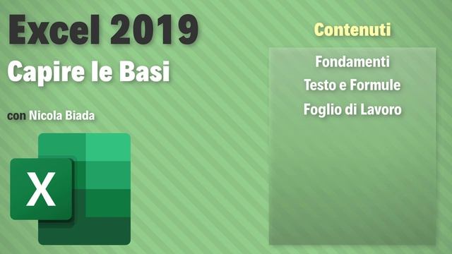 Excel 2019 - Capire le Basi - Introduzione смотреть онлайн