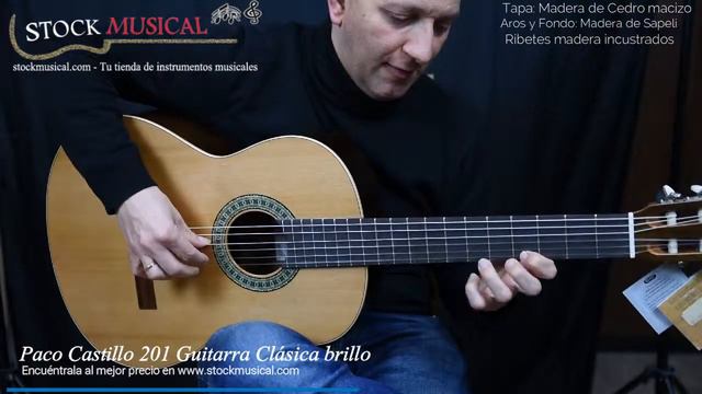 Paco Castillo 201 brillo Guitarra clásica iniciación de calidad смотреть онлайн