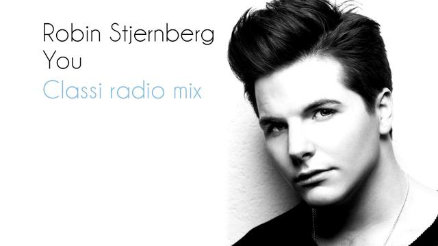 Robin Stjernberg - You (Classi radio mix) смотреть онлайн