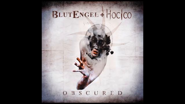 Blutengel + Hocico - Obscured (Into The Void Version By Blutengel)