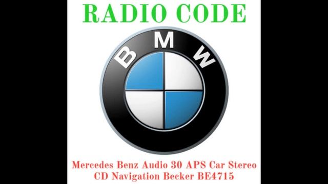 Radio Code Mercedes Benz Audio 30 APS Car Stereo CD Navi Becker BE4715 смотреть онлайн