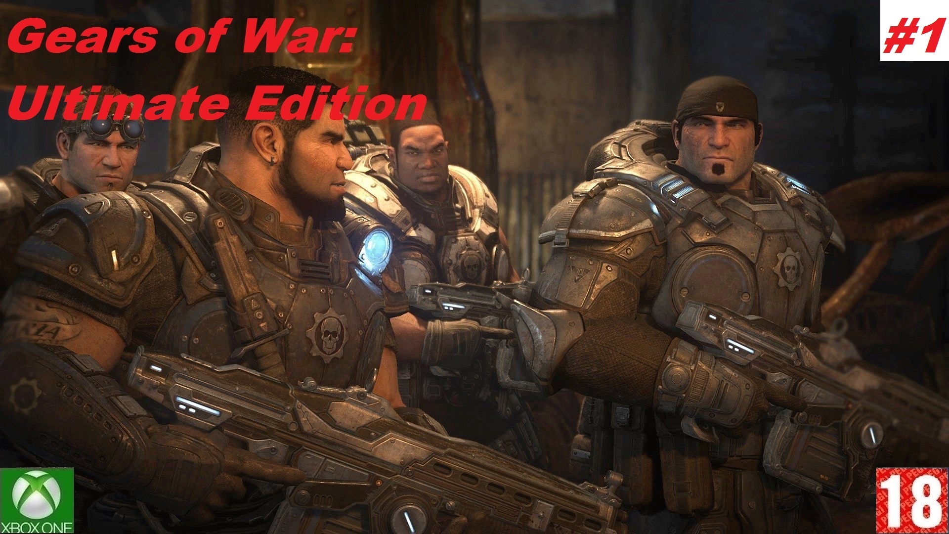 Gears of War: Ultimate Edition (Xbox One) - Приключение - #1. (без комментариев)
