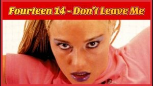Fourteen 14 - Don't Leave Me (Live Brazil).mp4