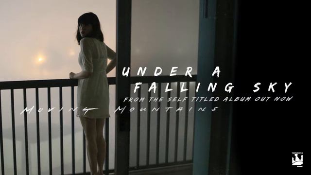 Moving Mountains "Under A Falling Sky" смотреть онлайн