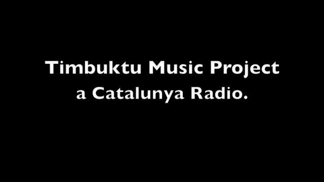 Timbuktu Music Project a Catalunya Radio смотреть онлайн