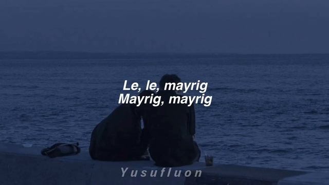Ezhel - Mayrig (Lyrics/Sözleri)