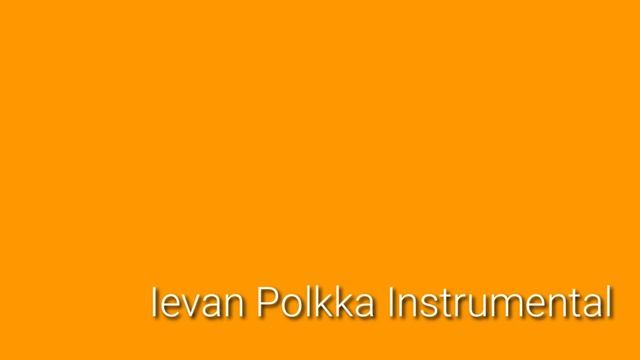Ievan Polkka Instrumental смотреть онлайн