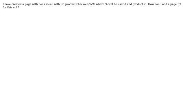 Drupal: Tpl for page having url like product/checkout/%/% смотреть онлайн