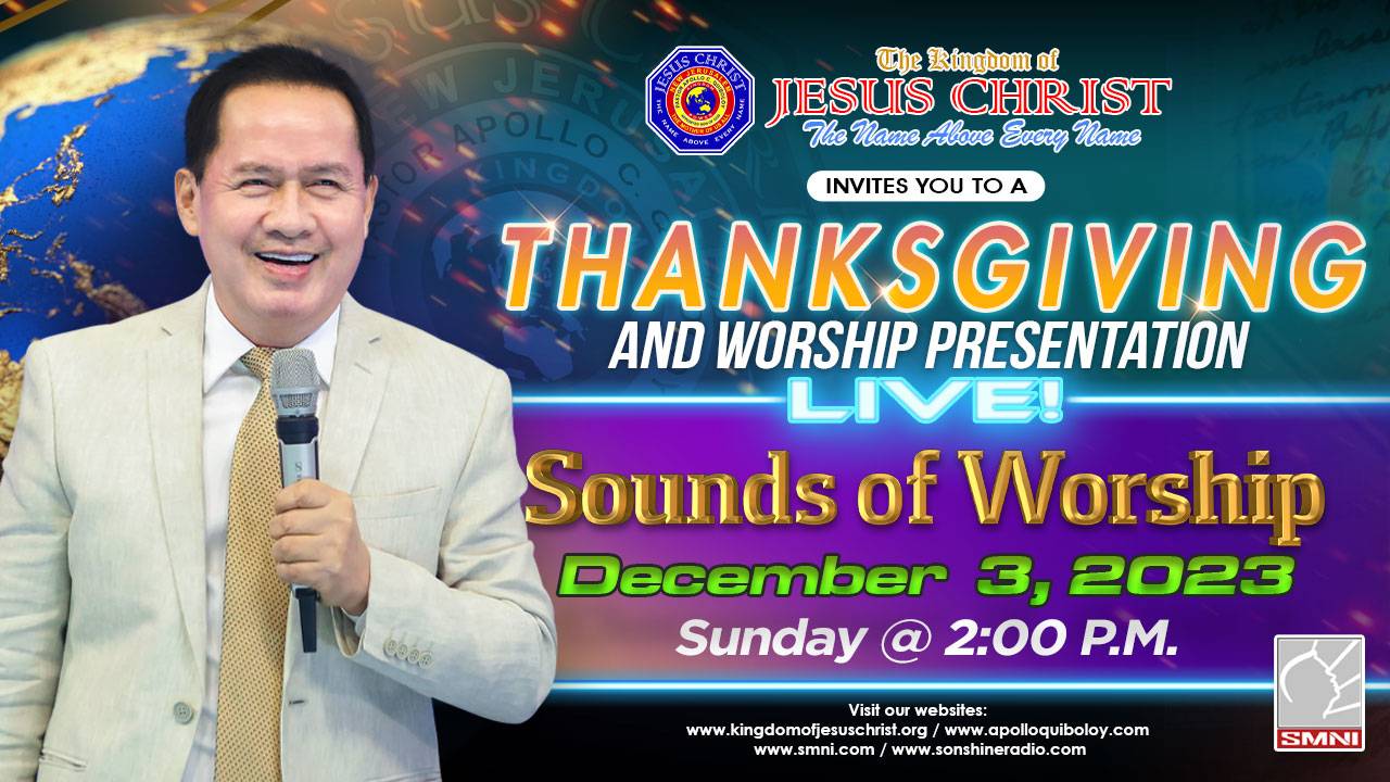 WATCH LIVE: SOUNDS OF WORSHIP By Pastor Apollo C. Quiboloy • Dec 3, 2023