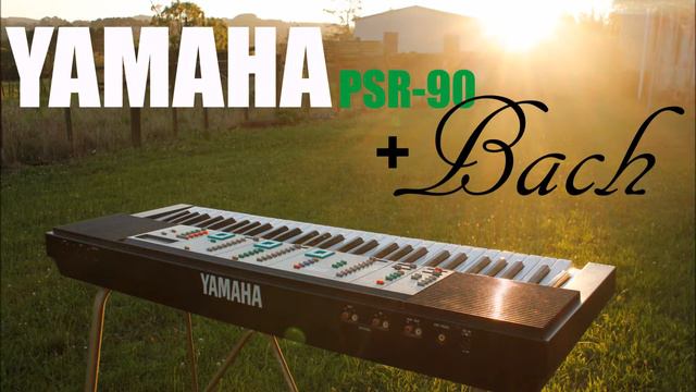 Yamaha PSR 90 Plays Bach, Air смотреть онлайн