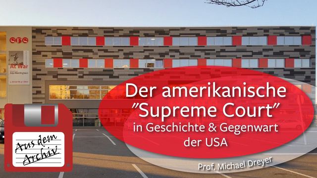 Der Supreme Court Der USA. Geschichte & Gegenwart -  Prof. Dreyer,14.10.2013 | AusdemArchiv (047)
