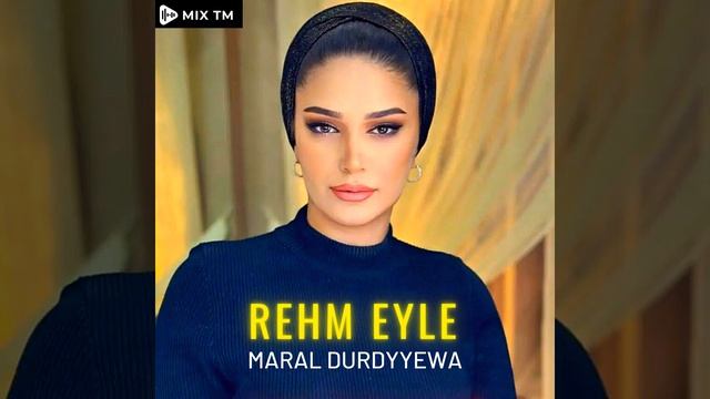 Maral Durdyyewa (Rehm Eyle (turkmen aydym) смотреть онлайн