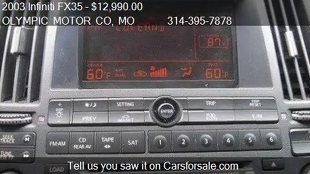 2003 Infiniti FX35 Base AWD 4dr SUV for sale in FLORISSANT, смотреть онлайн