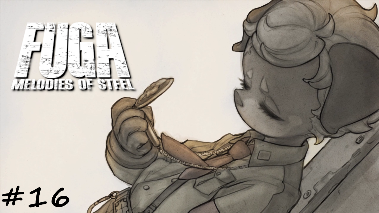 Предвзятое отношение к Бритцу - #16 - Fuga Melodies of Steel