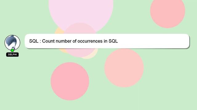 SQL : Count number of occurrences in SQL смотреть онлайн