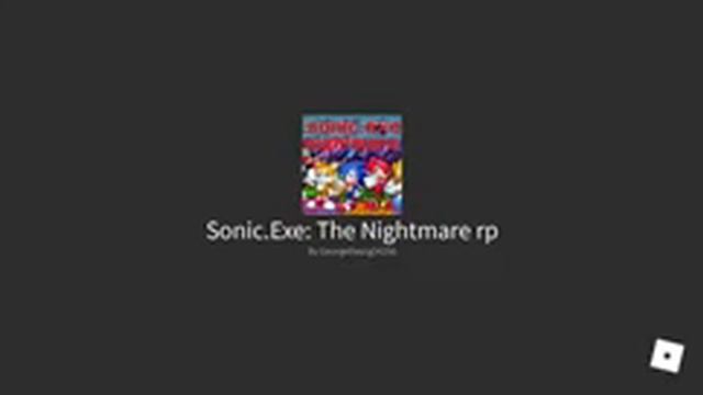 Sonic.EXE: The Nightmare Beginning Rp ROBLOX смотреть онлайн