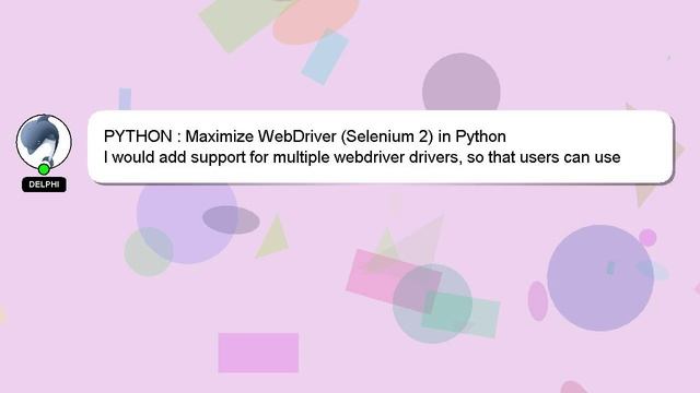 PYTHON : Maximize WebDriver (Selenium 2) in Python смотреть онлайн