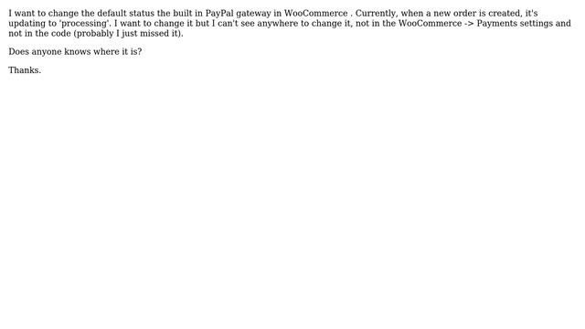 Wordpress: Change WooCommerce PayPal Built-in Default Order Status смотреть онлайн