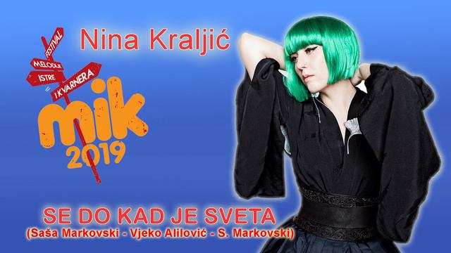 SE DO KAD JE SVETA - Nina Kraljić (S. Markovski - V. Alilović - S. Markovski) смотреть онлайн