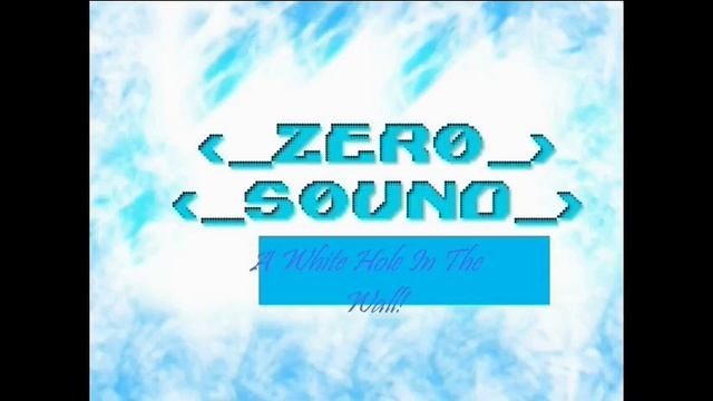 Zer0 s0unD - A White Hole In The Wall смотреть онлайн