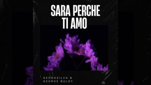 Sara Perche Ti Amo (Extended edit)