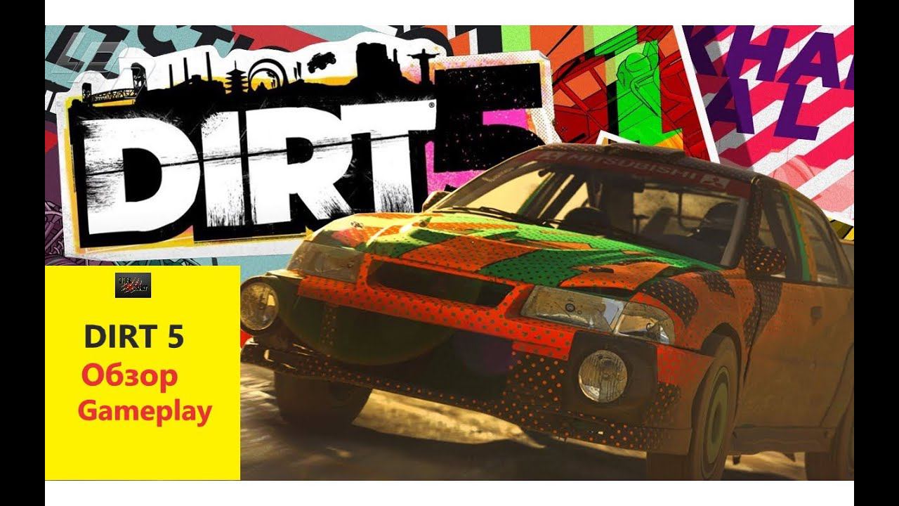 DIRT 5 Обзор Gameplay (PC) смотреть онлайн