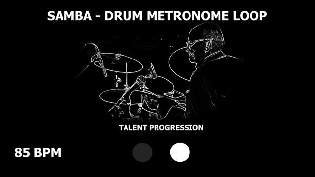 Samba | Drum Metronome Loop | 85 BPM