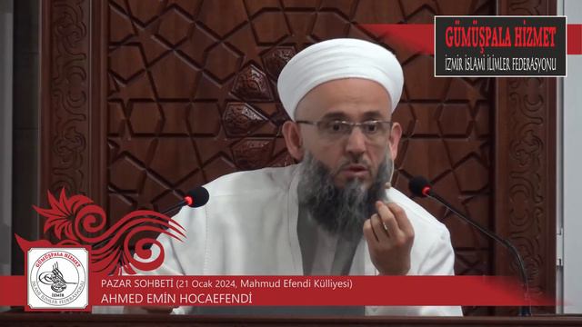 Pazar Sohbeti (21 Ocak 2024, Ahmed Emin Hocaefendi, Mahmud Efendi Külliyesi) смотреть онлайн