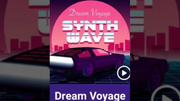 DREAM VOYAGE - SYNTHWAVE (GROOVY LOOPS - ELECTRONIC)
