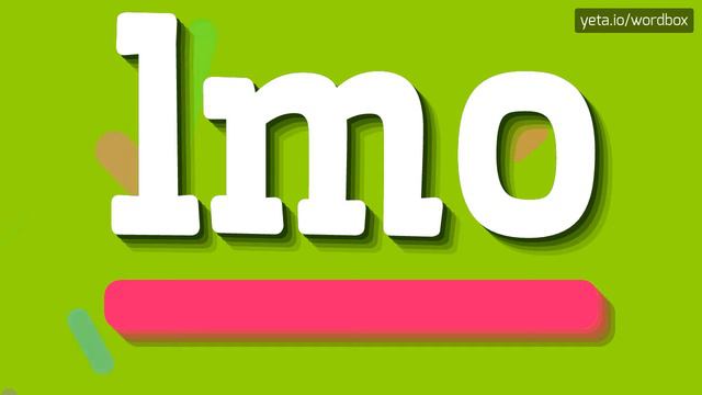 LMO - HOW TO SAY LMO? #lmo
