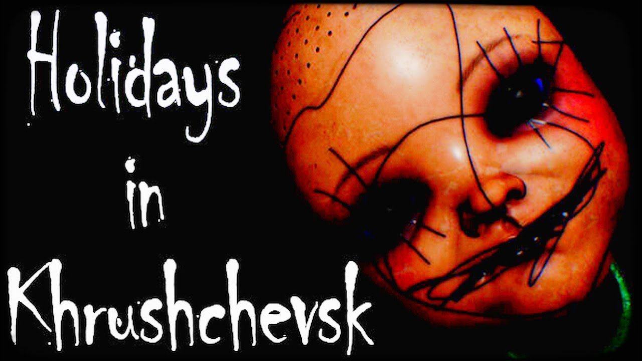 Holidays in Khrushchevsk ( Каникулы в Хрущевске) Прохождение. смотреть онлайн