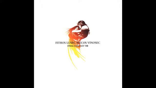 Liberi Fatali (Fithos Lusec Wecos Vinosec Final Fantasy VIII) смотреть онлайн