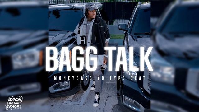 Moneybagg Yo X Lil Baby Type Beat "BAGG TALK" [Prod. By ZachOnTheTrack] смотреть онлайн