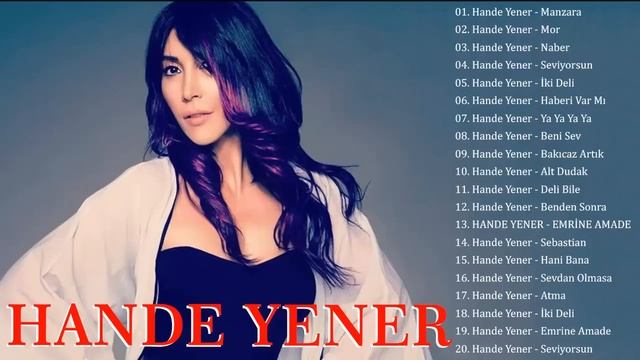 Hande Yener  En Iyi şarkı ☘️ Hande Yener  Albüm 2023 ☘️ Hande Yener  En Popüler 20 şarkı