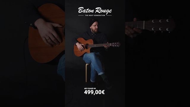Baton Rouge Guitars Spotlight: AR11C/ACE-W смотреть онлайн