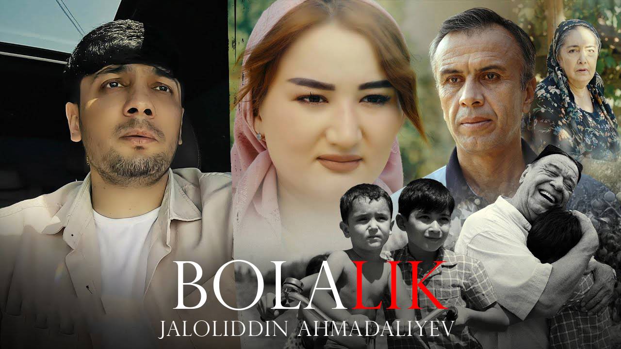 Jaloliddin Ahmadaliyev - Bolalik | Жалолиддин Ахмадалиев - Болалик смотреть онлайн