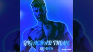 g3ox_em - Gigachad Theme (Phonk House Version) (Slowed BY SCXRYTAPE)