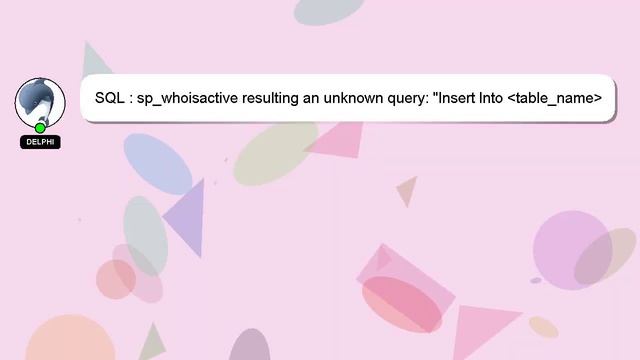 SQL : sp_whoisactive resulting an unknown query: "Insert Into table_name select *,%%bmk%% from t смотреть онлайн