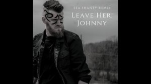 Peyton Parrish - Leave Her Johnny (Sea Shanty/Assassin's Creed:Black Flag)