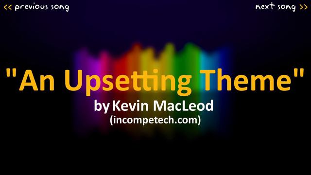 Kevin MacLeod: An Upsetting Theme смотреть онлайн