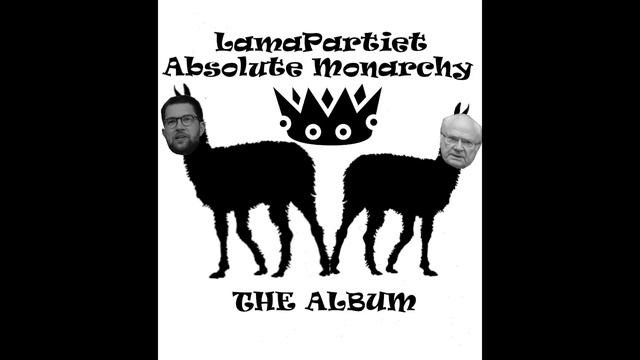 LamaPartiet - Absolute Monarchy смотреть онлайн