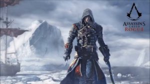 Assassin's Creed Rogue Soundtrack Main Theme